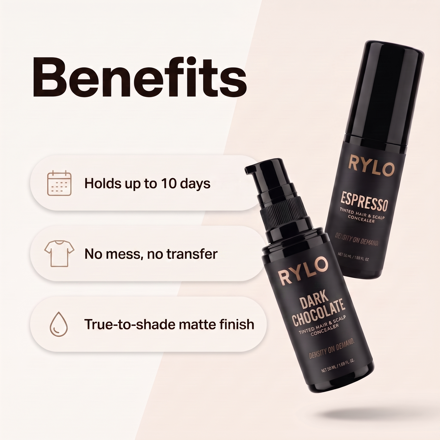 RYLO benefits — holds up to 10 days, no mess no transfer, true-to-shade matte finish. RYLO Dark Chocolate and Espresso tinted hair & scalp concealer, 50ml